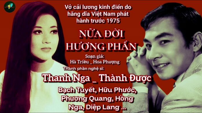 Vở cải lương Nửa đời hương phấn. Nguồn: Internet