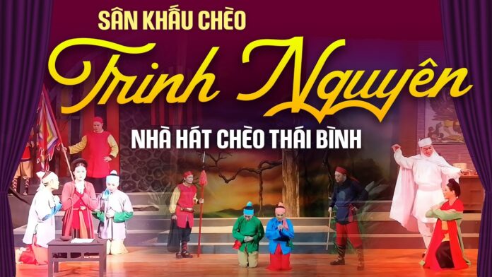 Vở chèo Trinh Nguyên. Nguồn: Internet