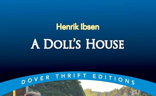 Tác phẩm A Doll’s House. Nguồn: Internet