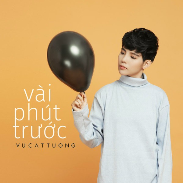 Bài hát Vài Phút Trước. Nguồn: Internet Bài hát Vài Phút Trước. Nguồn: Internet