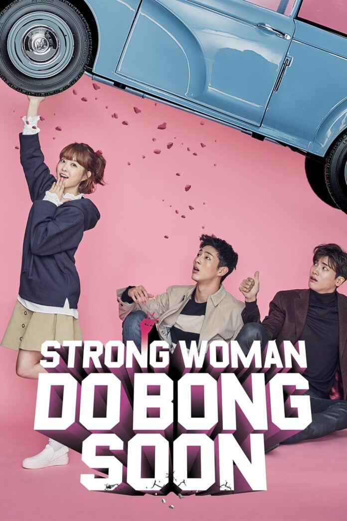 Phim Strong Woman Do Bong Soon. Nguồn: Internet
