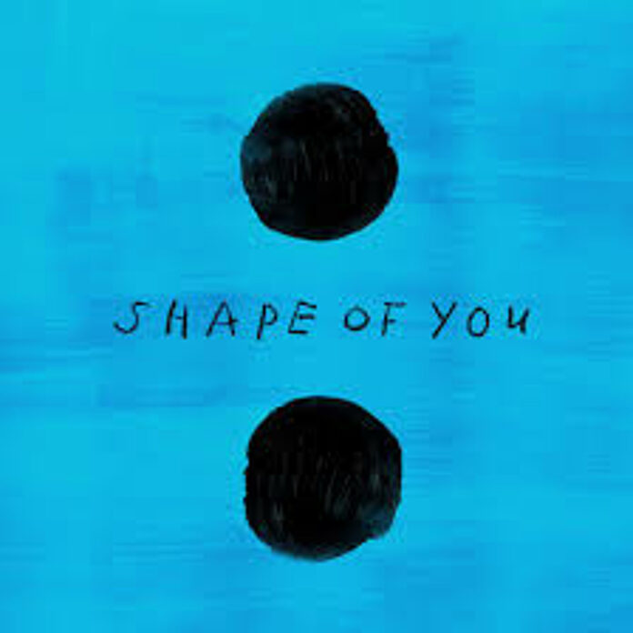 Bài hát Shape of You. Nguồn: Internet