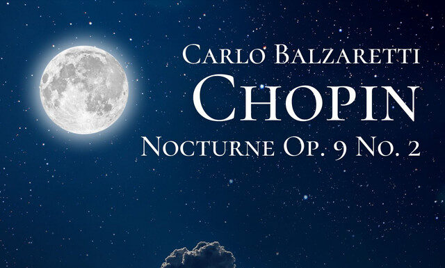 Nocturne Op. 9, No. 2 - Frédéric Chopin. Nguồn: Internet