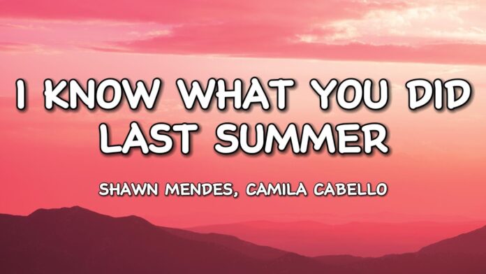 Bài hát I Know What You Did Last Summer. Nguồn: Internet