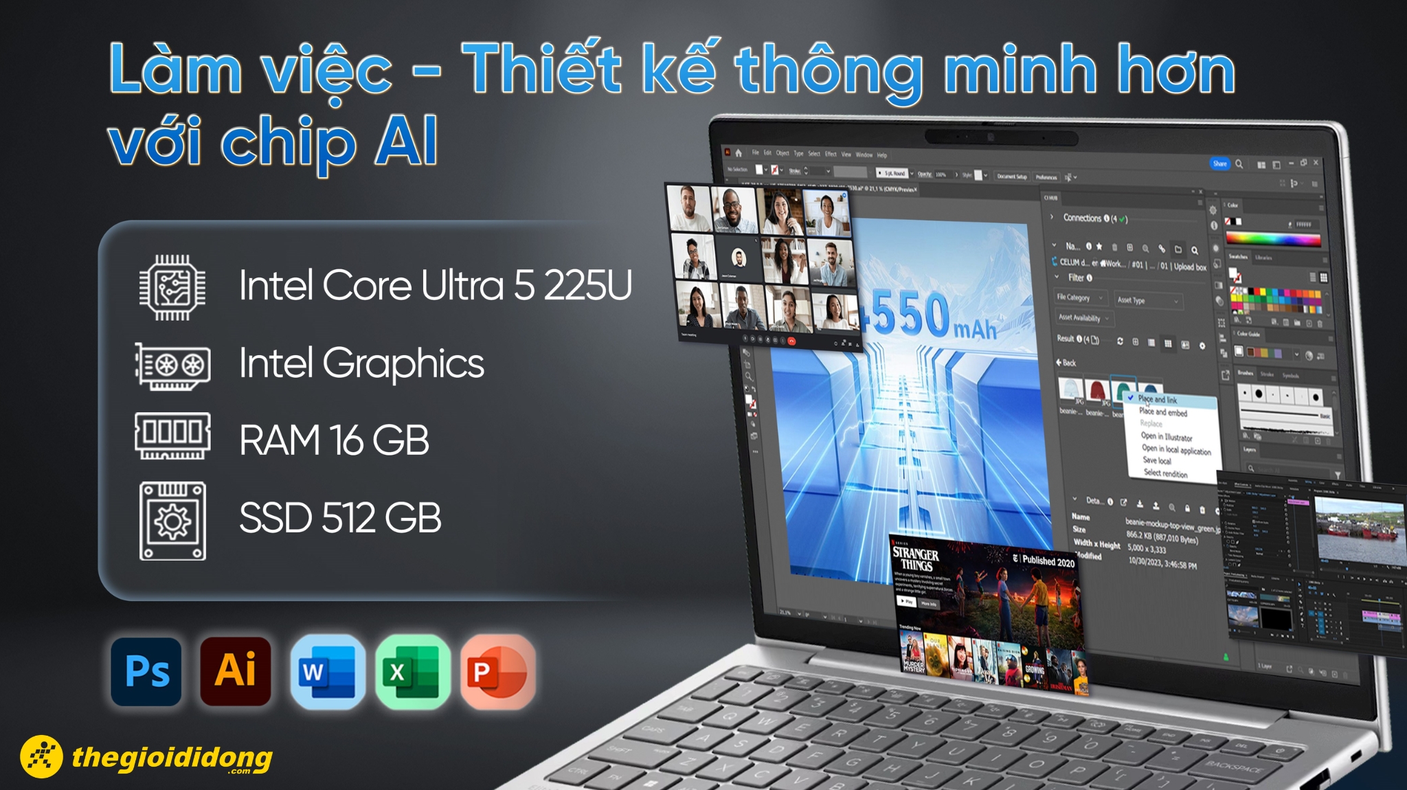 Laptop tích hợp AI phù hợp với nhu cầu văn phòng, học tập và các tác vụ AI tương thích.