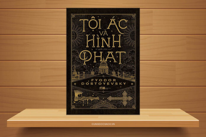 Tác phẩm Tội ác và hình phạt. Nguồn: Internet
