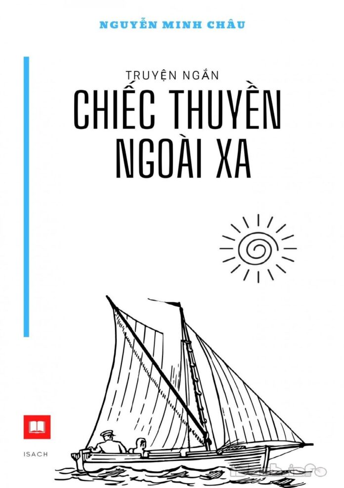 Tác phẩm Chiếc thuyền ngoài xa. Nguồn: Internet