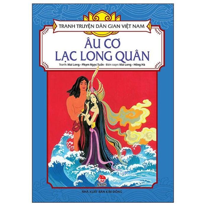 Sự tích Lạc Long Quân - Âu Cơ. Nguồn: Internet