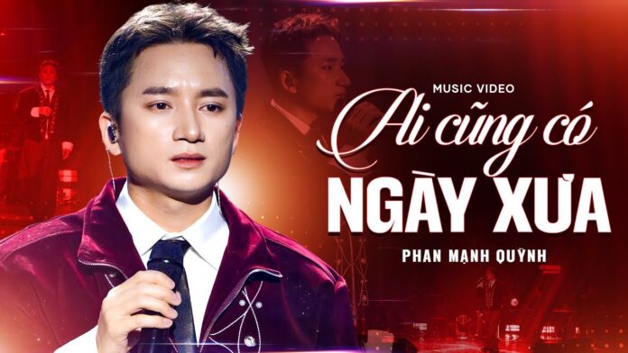 Bài hát Ai Cũng Có Ngày Xưa. Nguồn: Internet Bài hát Ai Cũng Có Ngày Xưa. Nguồn: Internet